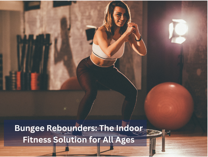 Bungee Rebounders: The Indoor Fitness Revolution for All Ages