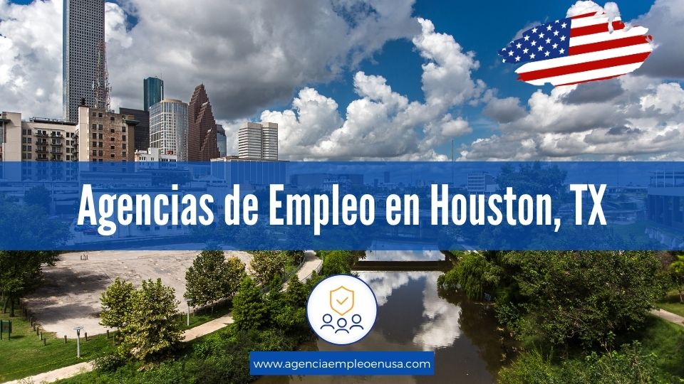 Find Your Perfect Job with Agencias de Empleo en Houston